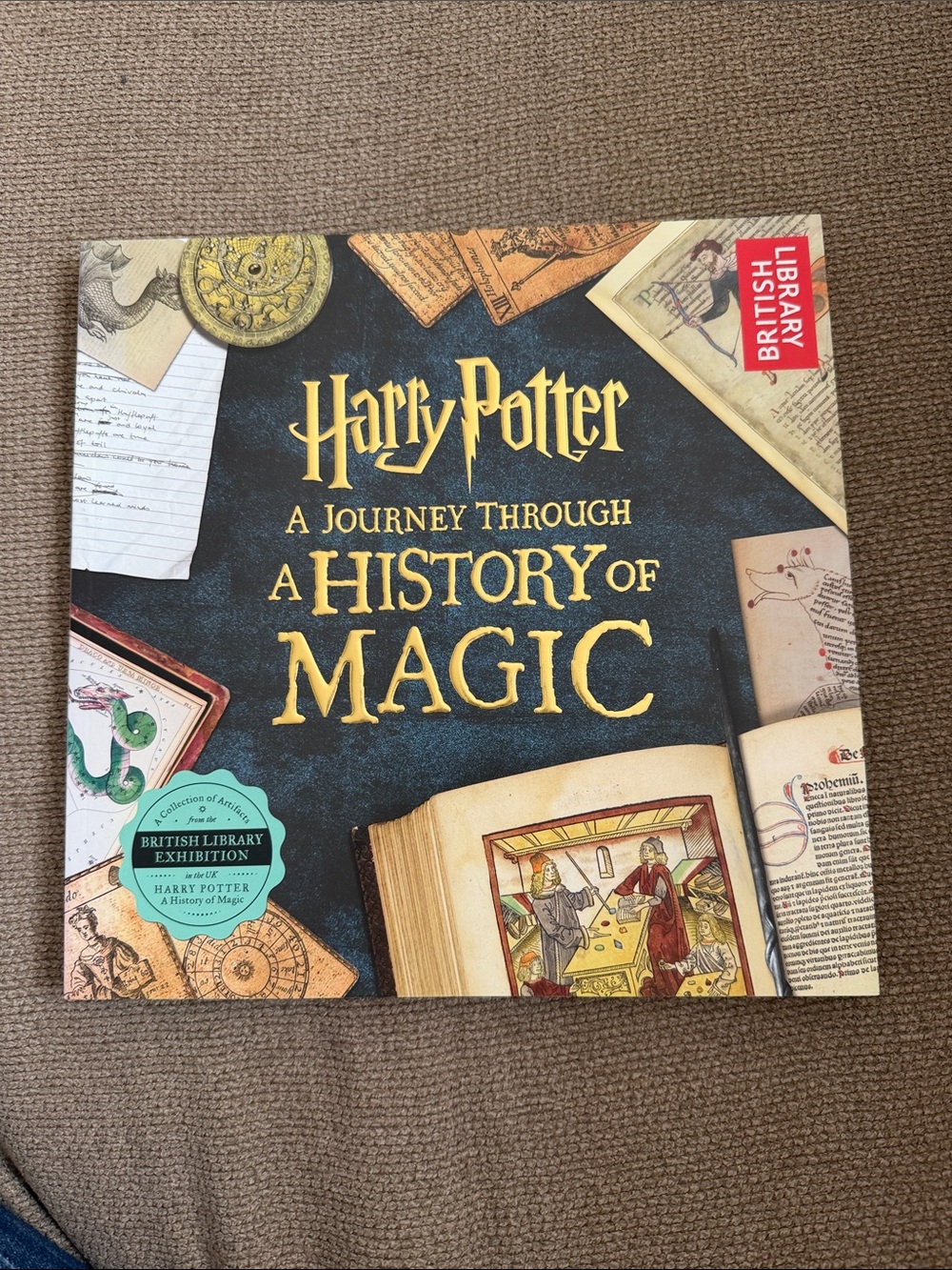 Harry Potter A Journey Through A History Of Magic. British Library edition
